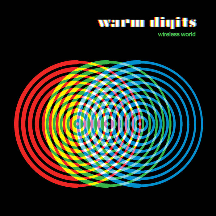 Warm Digits ~ Wireless World