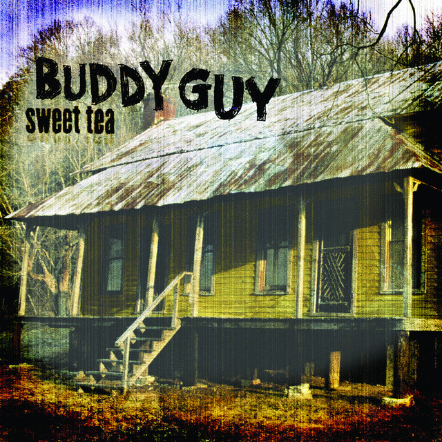 Buddy Guy ~ Sweet Tea (Vinyl) - Djungel & Jazz