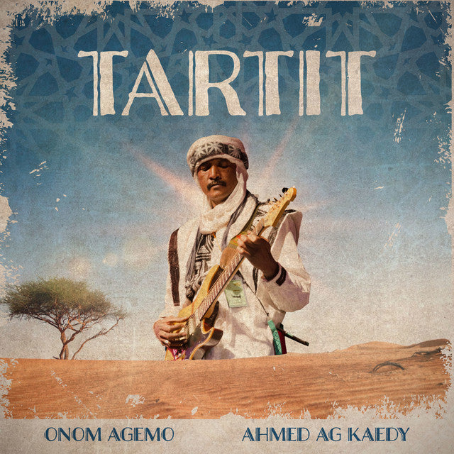 Onom Agemo & Ahmed Ag Kaedy ~ Tartit (Vinyl) - Djungel & Jazz