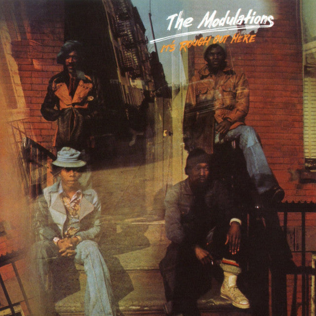 The Modulations ~ It's Rough Out Here (Vinyl) - Djungel & Jazz