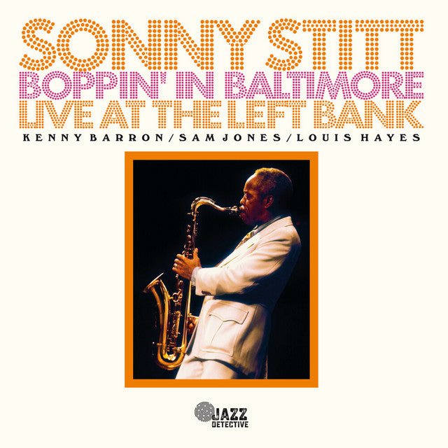 Sonny Stitt ~ Boppin' In Baltimore: Live At The Left Bank (Vinyl) - Djungel & Jazz