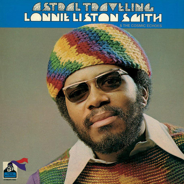 Lonnie Liston Smith And The Cosmic Echoes ~ Astral Traveling (Vinyl) - Djungel & Jazz