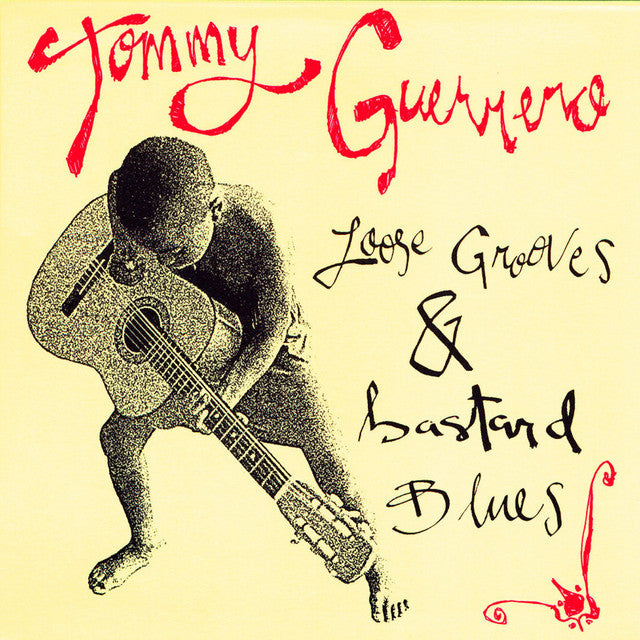 Tommy Guerrero ~ Loose Grooves & Bastard Blues (Vinyl) - Djungel & Jazz