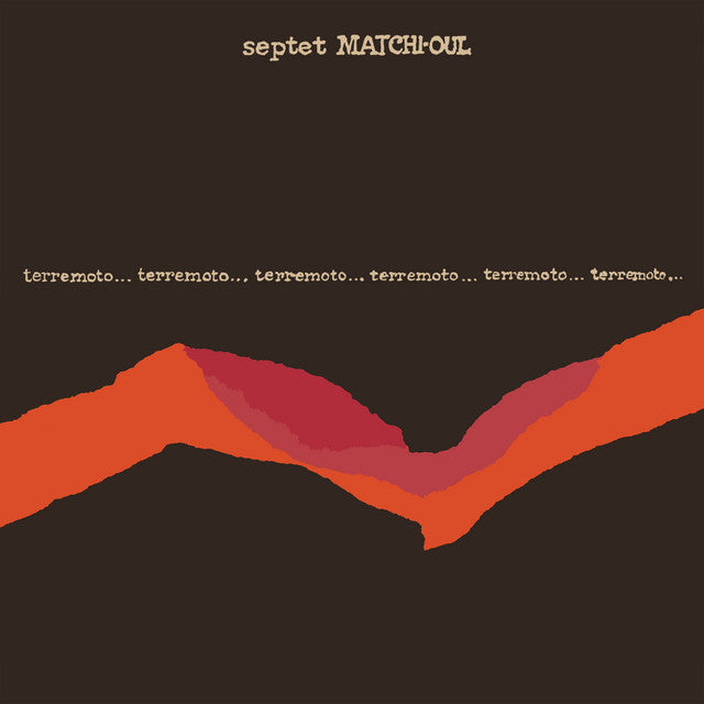 Septet Matchi-Oul - Terremoto (Vinyl)