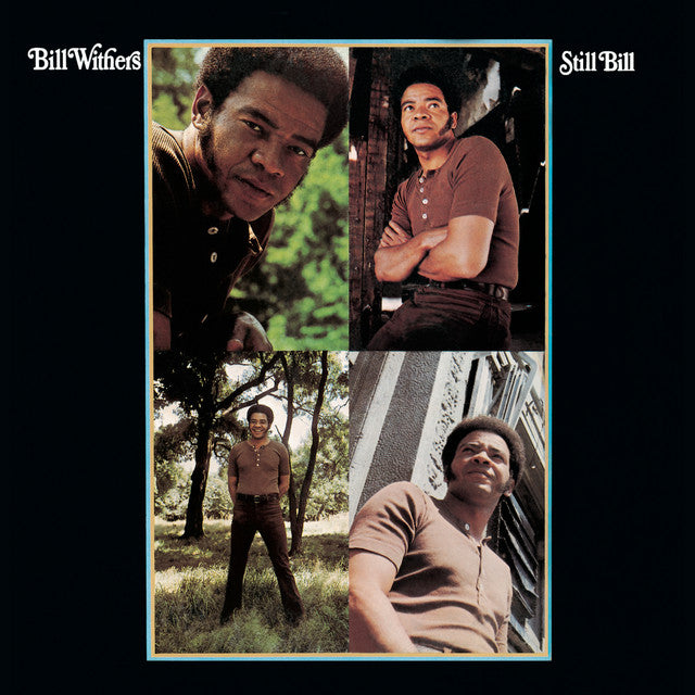 Bill Withers ~ Still Bill (Vinyl) - Djungel & Jazz