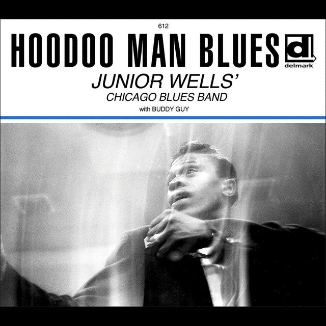 Junior Wells' Chicago Blues Band ~ Hoodoo Man Blues (Vinyl) - Djungel & Jazz