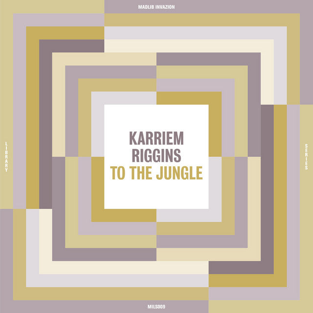 Karriem Riggins ~ To The Jungle (Vinyl) - Djungel & Jazz