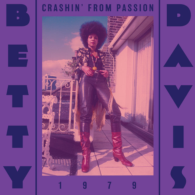 Betty Davis ~ Crashin' From Passion (Vinyl) - Djungel & Jazz