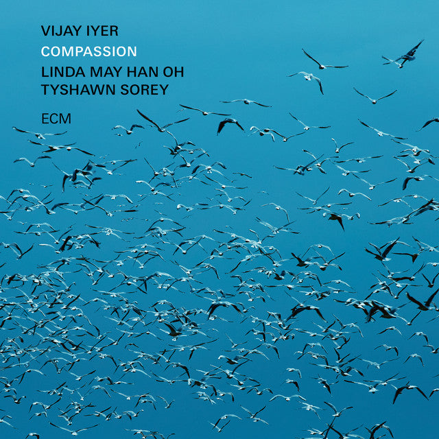 Vijay Iyer, Linda May Han Oh / Tyshawn Sorey - Compassion (Vinyl)