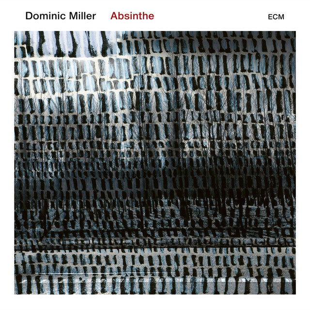 Dominic Miller ~ Absinthe (Vinyl) - Djungel & Jazz