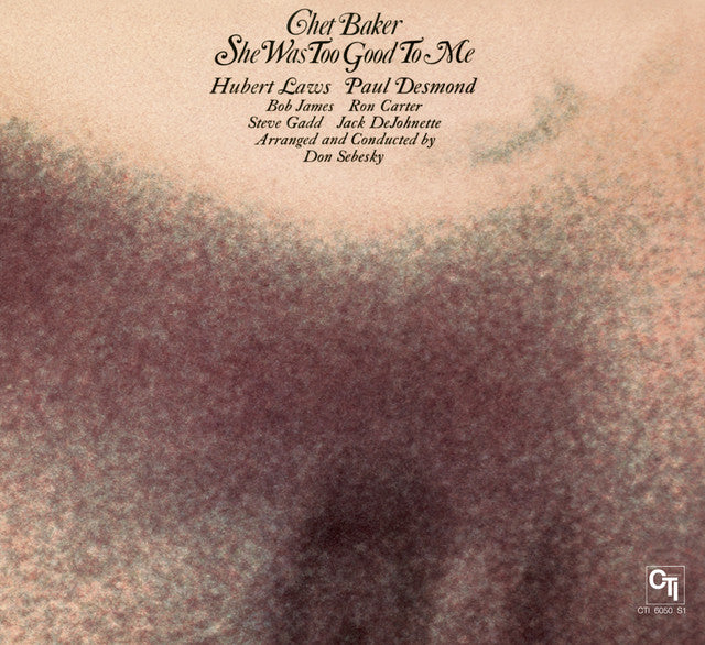 Chet Baker ~ She Was Too Good To Me (Vinyl) - Djungel & Jazz