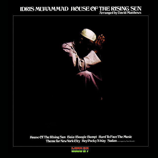 Idris Muhammad ~ House Of The Rising Sun (Vinyl) - Djungel & Jazz