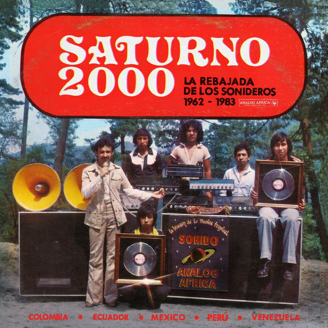 Various ~ Saturno 2000 La Rebajada De Los Sonideros 1962-1983 (Vinyl) - Djungel & Jazz