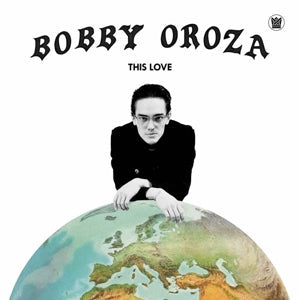 Bobby Oroza ~ This Love (Vinyl) - Djungel & Jazz