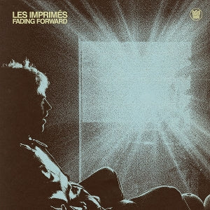 Les Imprimes – Fading Forward (LP)