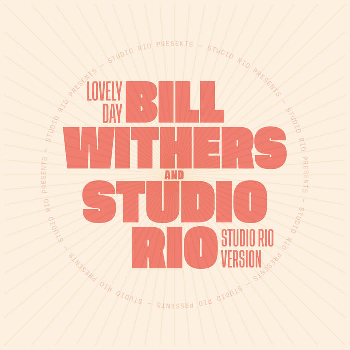 Bill Withers And Studio Rio ~ Lovely Day (Vinyl) - Djungel & Jazz