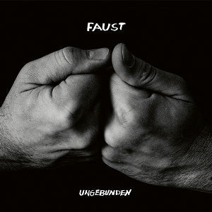 Faust – Ungebunden (LP)