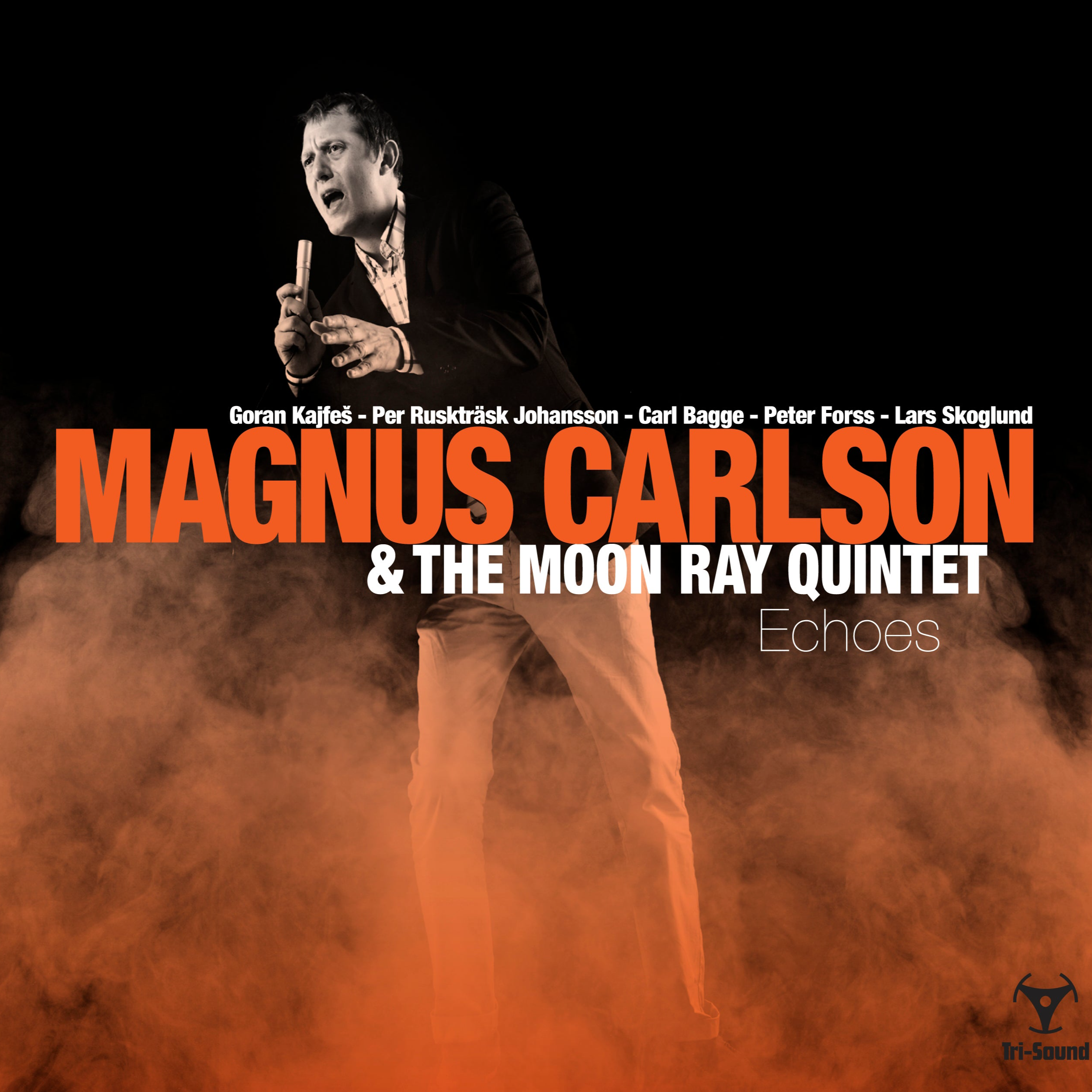 Magnus Carlson & The Moon Ray Quintet ~ Echoes