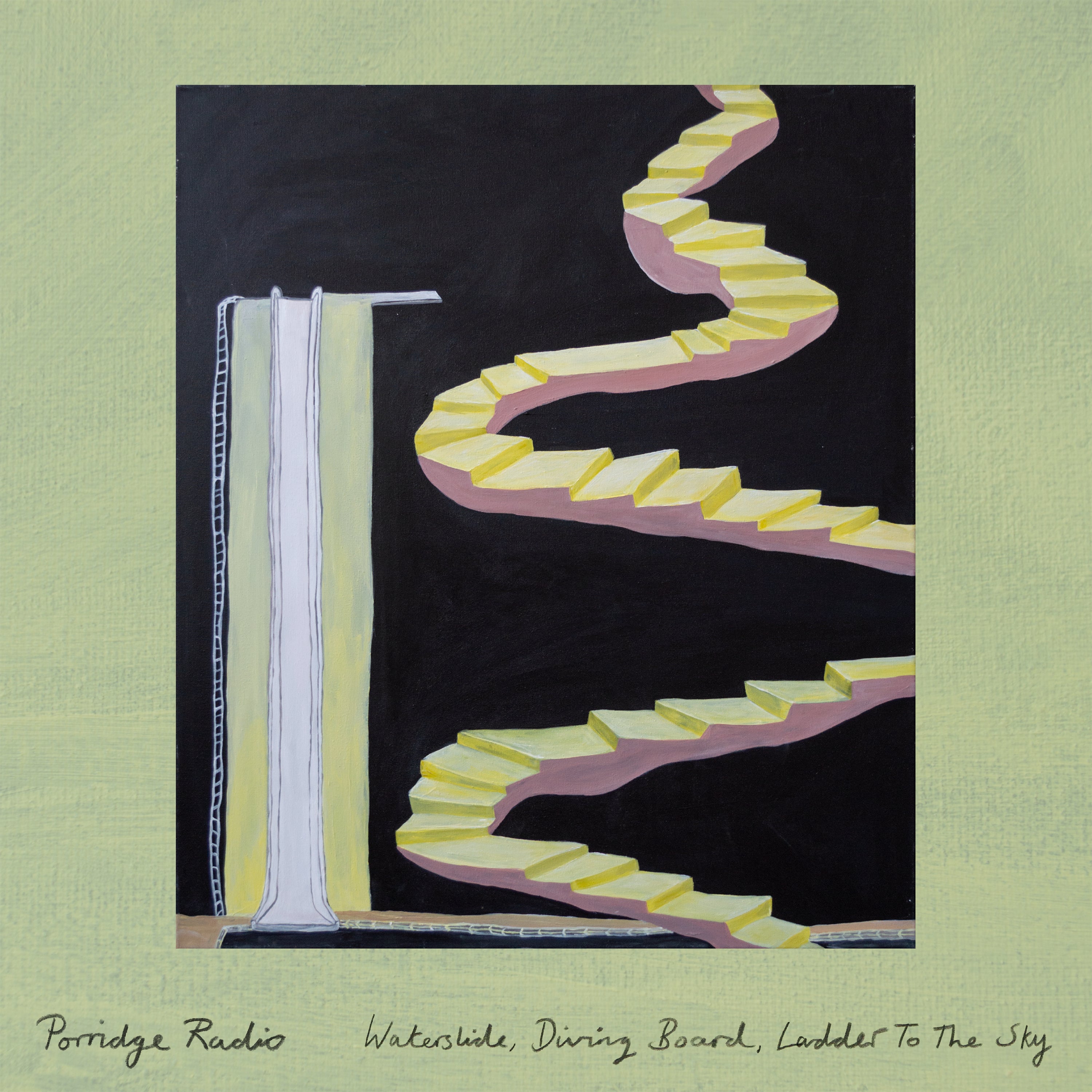 Porridge Radio ~ Waterslide, Diving Board, Ladder To The Sky (Vinyl) - Djungel & Jazz