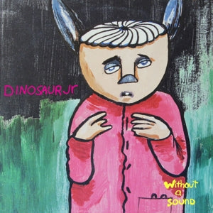 Dinosaur Jr. ~ Without a Sound (Vinyl) - Djungel & Jazz