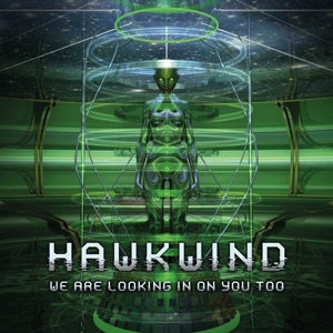 Hawkwind ~ We Are Looking In On You Too (Vinyl) - Djungel & Jazz