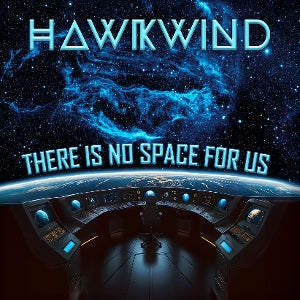 Hawkwind ~ There is No Space For Us (Vinyl) - Djungel & Jazz