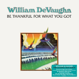 William Devaughn ~ Be Thankful For What You Got (Vinyl) - Djungel & Jazz