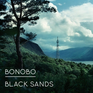 Bonobo ~ Black Sands (Vinyl) - Djungel & Jazz