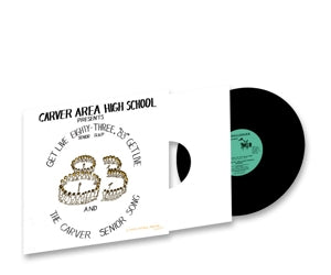 Carver Area High School Seniors ~ Get Live '83 (the Senior Rap) (Vinyl) - Djungel & Jazz