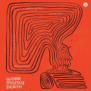 Work Money Death ~ Thought, Action, Reaction, Interaction (Vinyl) - Djungel & Jazz