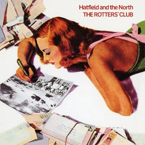 Hatfield and the North ~ Rotter's Club (Vinyl) - Djungel & Jazz