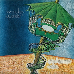 Supersister (Sweet Okay) – Spiral Staircase (LP)