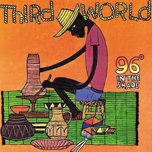 Third World ~ 96 Degrees In the Shade (Vinyl) - Djungel & Jazz