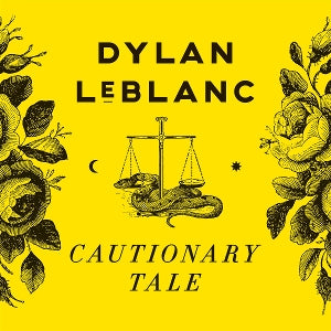 Dylan Leblanc ~ Cautionary Tale (Vinyl) - Djungel & Jazz