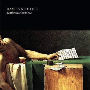 Have a Nice Life ~ Deathconsciousness (Vinyl) - Djungel & Jazz