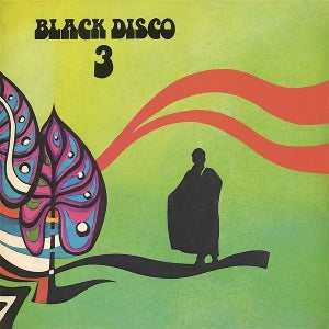 Black Disco – Black Disco 3 (LP)