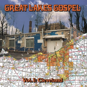 Various – Great Lakes Gospel: Cleveland (LP)