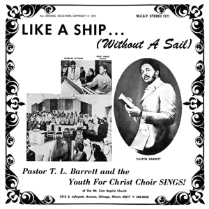 Pastor T. L. Barrett & the Youth For Christ Choir ~ Like a Ship (Without a Sail) (Ice Wind) (Vinyl) - Djungel & Jazz
