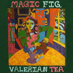 Magic Fig ~ Valerian Tea (Vinyl) - Djungel & Jazz