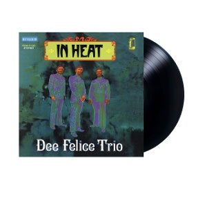 Dee Felice Trio ~ In Heat (Vinyl) - Djungel & Jazz