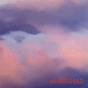 Clouddead ~ Clouddead (Vinyl) - Djungel & Jazz