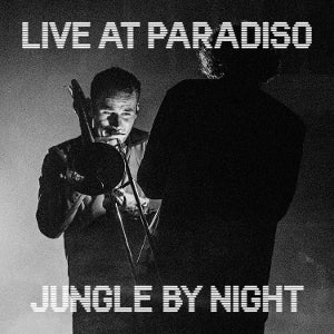 Jungle By Night – Live At Paradiso (12in)