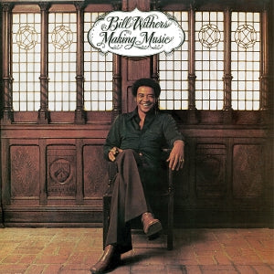 Bill Withers – Making Music (LP)