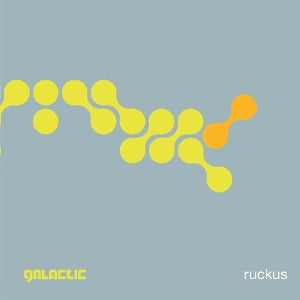 Galactic ~ Ruckus (Vinyl) - Djungel & Jazz