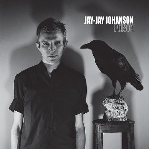 Jay-Jay Johanson – Poison (LP)