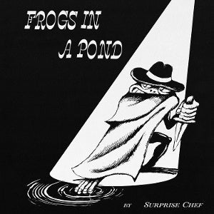 Surprise Chef – Frogs In a Pond (LP)