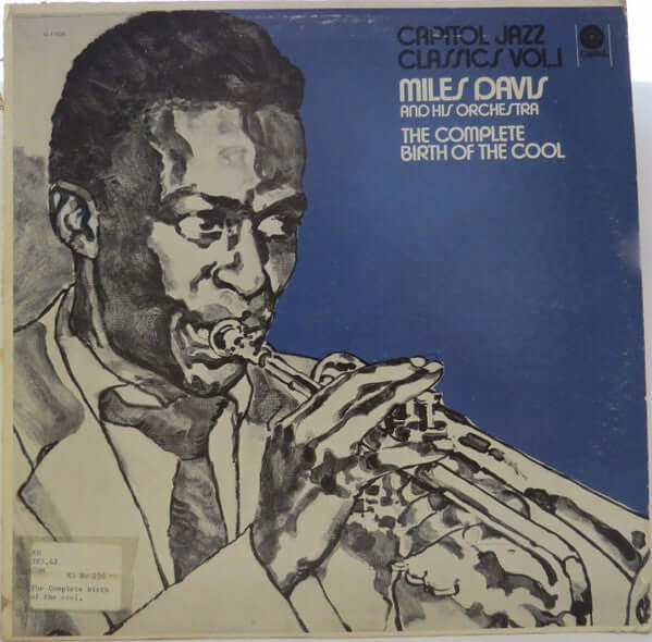 Miles Davis And His Orchestra : The Complete Birth Of The Cool (LP, Comp, Mono, RE, Win)