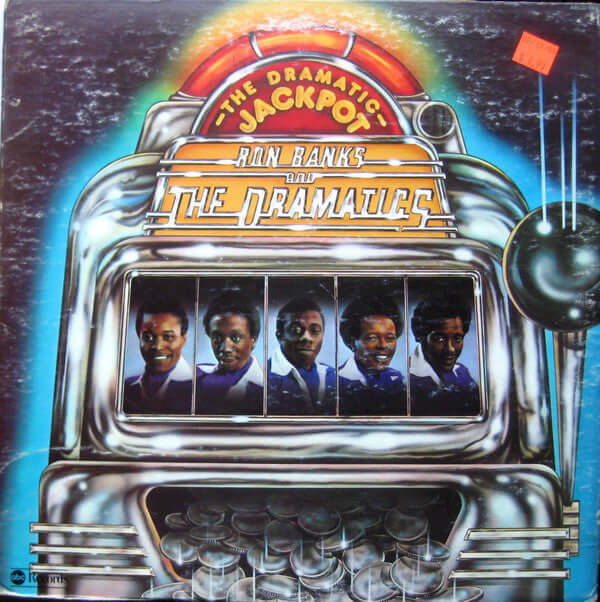 Ron Banks And The Dramatics : The Dramatic Jackpot (LP, Album, San)