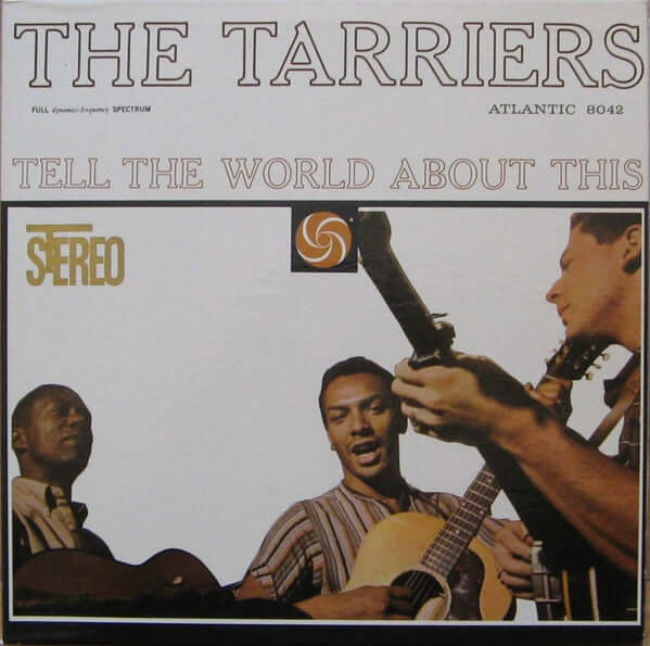The Tarriers : Tell The World About This (LP, Album)