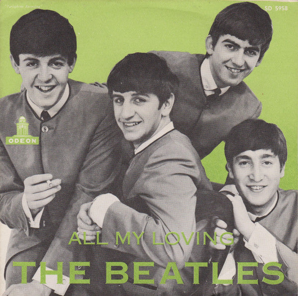 The Beatles : All My Loving   (7", Lig)